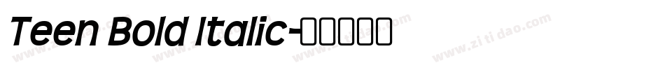 Teen Bold Italic字体转换